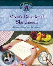 Cover of: Violet's Gardening Sketchbook: Lessons Drawn from the Garden (Life of Faith/ Violet Travilla Series)