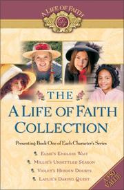 Cover of: A Life of Faith Collection (Life of Faith®, A)