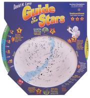 Guide to the Stars by David H. Levy; Ken Graun