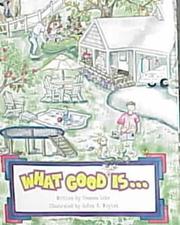 Cover of: What good is--