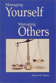 Cover of: Managing Yourself Managing Others by Steven M. Darter