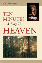 Cover of: Ten minutes a day to heaven