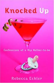 Cover of: Knocked Up: Confessions of a Hip Mother-to-be