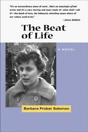 Cover of: The beat of life by Barbara Probst Solomon