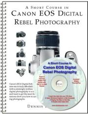 Cover of: A Short Course in Canon EOS Digital Rebel Photography (book/ebook) by Dennis Curtin