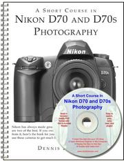 Cover of: A Short Course in Nikon D70 and D70s Photography book/ebook