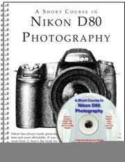 Cover of: A Short Course in Nikon D80 Photography book/ebook by Dennis Curtin
