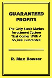 Cover of: Guaranteed Profits: The Only Stock Market Investment System That Comes With A $5,000 Guarantee