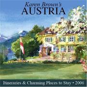 Cover of: Karen Brown's Austria: Exceptional Places to Stay & Itineraries 2006 (Karen Brown's Austria Charming Inns & Itineraries)