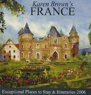 Cover of: Karen Brown's France by Karen Brown, Karen Brown