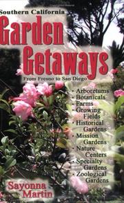 Southern California Garden Getaways by Sayonna Martin