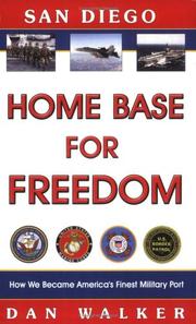 Cover of: San Diego: Home Base for Freedom by Dan Walker