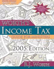Cover of: Worth's Income Tax Guide for Ministers 2005: (For 2004 Tax Year) (Worth's Income Tax Guide for Ministers)