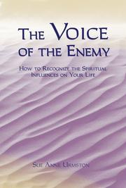 Cover of: The Voice of the Enemy: How to Recognize the Spiritual Influences on Your Life