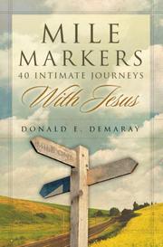 Cover of: Mile Markers: 40 Intimate Journeys With Jesus