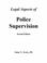 Cover of: Legal Aspects of Police Supervision