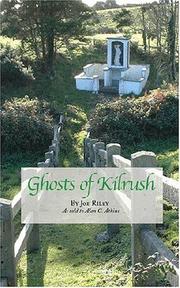 Cover of: Ghosts Of Kilrush by Joe Riley