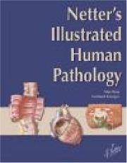 Cover of: Netter's illustrated human pathology by L. Maximilian Buja, Maximilian L. Buja, Gerhard R. F. Krueger, L. Maximilian Buja