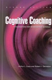Cover of: Cognitive Coaching by Arthur L. Costa, Robert J. Garmston
