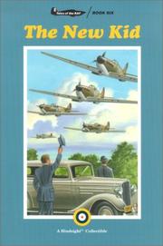 The New Kid (Tales of the RAF, Book 6) (Tales of the RAF)