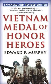 Cover of: Vietnam Medal of Honor heroes by Murphy, Edward F.