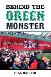 Cover of: Behind the green monster | Bill Ballou