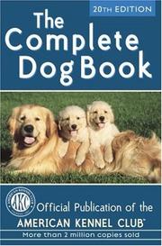 Cover of: The Complete Dog Book by American Kennel Club.