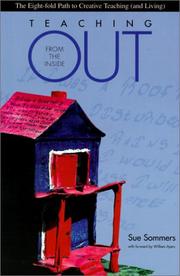 Cover of: Teaching from the inside out by Sue Sommers