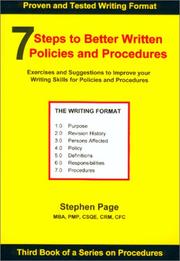 Cover of: 7 Steps to Better Written Policies and Procedures