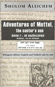Cover of: Adventures of Mottel, the Cantor,s Son:  Book I-In Kasrilovka