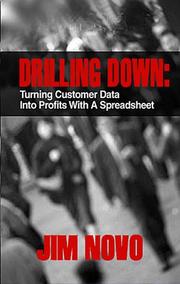 Cover of: Drilling Down: Turning Customer Data into Profits With a Spreadsheet