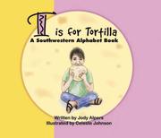 T is for Tortilla by Jody Alpers