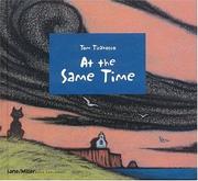 Cover of: At the same time by Tom Tirabosco