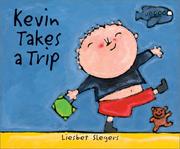 Cover of: Kevin Takes a Trip (The on My Way Books)