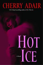 Hot ice by Cherry Adair