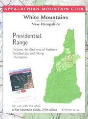 Cover of: Presidential Range with close-up on reverse: White Mountain Guide Map