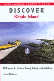 Cover of: Discover Rhode Island: AMC Guide to the Best Hiking, Biking, and Paddling (AMC Discover Series)