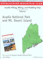 Cover of: Hiking, Biking, and Paddling Map to Acadia National Park