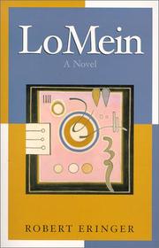Cover of: Lo mein | Robert Eringer