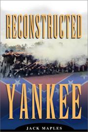 Reconstructed Yankee by Jack Maples