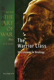 Cover of: Sun Tzu's The art of war plus The warrior class: 306 lessons in strategy = Sunzi bing fa