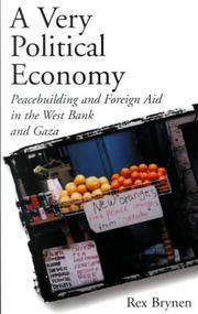 Cover of: A Very Political Economy: Peacebuilding and Foreign Aid in the West Bank and Gaza