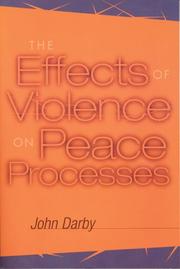 Cover of: The Effects of Violence on Peace Processes