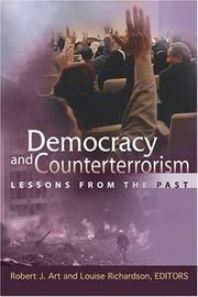 Cover of: Democracy and Counterterrorism by Robert J. Art, Louise Richardson