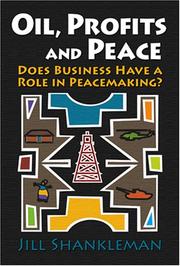 Cover of: Oil, Profits, and Peace by Jill Shankleman