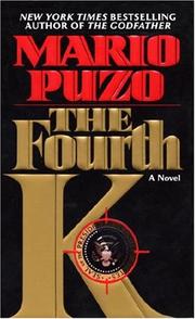 Cover of: The Fourth K by Mario Puzo, Mario Puzo