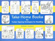 Take-Home Books for Tucker Signing Strategies for Reading by Melinda C. Ausband