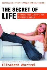 Cover of: The Secret of Life: Commonsense Advice for the Uncommon Woman