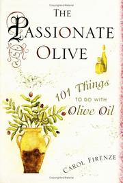 Cover of: The Passionate Olive by Carol Firenze