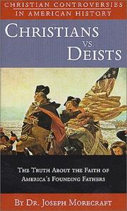 Cover of: Christians vs. Deists (Christian Controversies in American History)